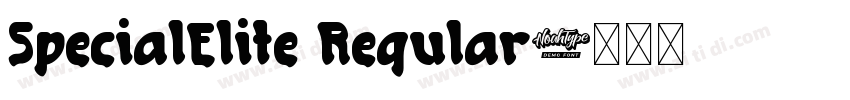 SpecialElite Regular字体转换